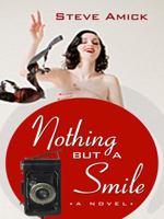 Nothing but a Smile: A Novel B000OL42WC Book Cover