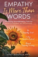 Empathy Is More Than Words: Introducing Groundbreaking Tools for NeuroDivergent Relationships ("ASPERGER SYNDROME" & Relationships: (Five books to ... refresh, and perhaps save your life)) B0FF2W1MXS Book Cover