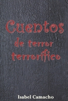 Cuentos de terror terrorífico B08L7KB4C1 Book Cover