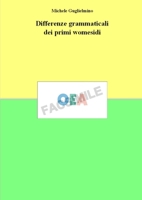 Differenze grammaticali dei primi womesidi 1291864792 Book Cover