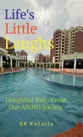 Life's Little Laughs (Volume 2): Delightful Tales From Our AWHO Society B0FMRD691F Book Cover