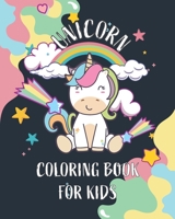 Unicorn coloring book for kids: kids Coloring Book with Beautiful and funny Unicorn Designs. A good activity book for kids, children and girls ages 4- B08F719LS6 Book Cover