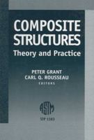 Composite Structures: Theory and Practice (Astm Special Technical Publication// Stp) (Astm Special Technical Publication// Stp) 0803128622 Book Cover