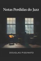 Notas Perdidas do Jazz B0FZX8TRD2 Book Cover