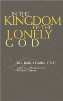 In the kingdom of the lonely God 0809117479 Book Cover