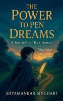 The Power to Pen Dreams B0FPWS3PZ3 Book Cover