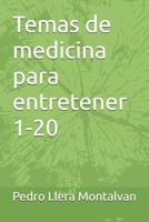 Temas de medicina para entretener 1-20 (Spanish Edition) B0DQJNT3ZD Book Cover