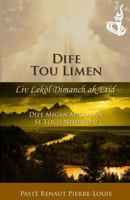 Dife Migan-Migan an: Dife Tou Limen - Toch Nimewo 9 1943381119 Book Cover