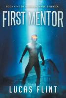 First Mentor 1979519390 Book Cover