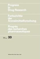 Progress in Drug Research, Volume 33 3034899254 Book Cover