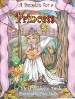 A Pumpkin for a Princess 0990337308 Book Cover