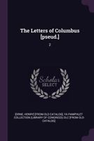 The Letters of Columbus [pseud.]: 2 1377996255 Book Cover