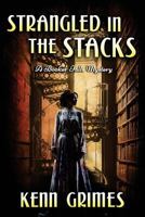 Strangled in the Stacks: A Booker Falls Mystery 193981698X Book Cover