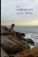 El Laberinto de los Días (Spanish Edition) B0GZSS8CBX Book Cover
