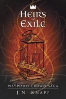 Heirs in Exile 1525522884 Book Cover