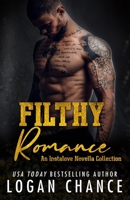 Filthy Romance: An Instalove Novella Collection B0B3NWX8ZR Book Cover