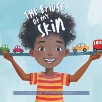 The bridge of my skin B0G51S6Z49 Book Cover