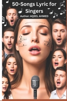 50-Songs Lyric for singers 1998586243 Book Cover