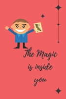 the magic is inside you: Powerful & Positive Thinking For Confident boys 1671073622 Book Cover