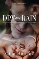 Dry as Rain 1414333064 Book Cover