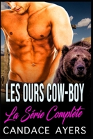 Les ours cow-boy: La série complète (French Edition) B08C47SV2D Book Cover