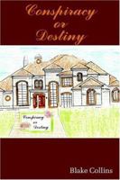 Conspiracy or Destiny 1420860364 Book Cover