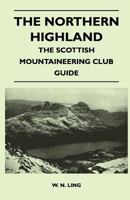 The Northern Highland - The Scottish Mountaineering Club Guide 1446544389 Book Cover