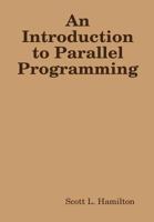 An Introduction to Parallel Programming 1500603694 Book Cover