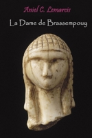 La Dame de Brassempouy: Il y a vingt-mille ans que je t'aime (French Edition) 2355350213 Book Cover