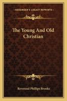The Young And Old Christian 1425479057 Book Cover