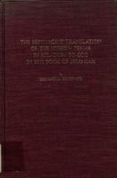The Septuagint Translation of the Hebrew Terms in Relation to God in the Book of Jeremiah 0870687042 Book Cover