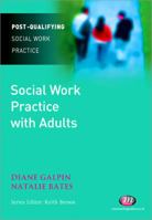 Social Work Practice with Adults 1844452921 Book Cover