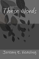 These Words 1494883244 Book Cover