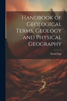 Handbook of Geological Terms, Geology and Physical Geography 1021450847 Book Cover