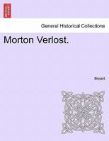 Morton Verlost. 124138178X Book Cover