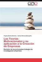 Las Teorías Motivacionales y su aplicación a la Creación de Empresas 3847352083 Book Cover