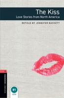 The Kiss: Love Stories from North America 0194786153 Book Cover