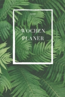 Wochenplaner 2020: Kalender mit modernem Natur Motiv - Natureart  - Studienplaner -  Terminplaner -  Bullet journal Studentenkalender - ... und selbstgestalten (German Edition) 1713179067 Book Cover