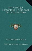 Bibliotha]que Historique de Diodore de Sicile. Tome 1 1167660439 Book Cover