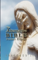 The Alternative Bible: Pocket Reader B08GLQNKVH Book Cover