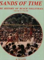 Sands of Time: The History of Beach Volleyball, Vol. 2: 1970-1989 0938329472 Book Cover
