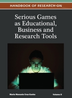 Handbook of Research on Serious Games as Educational, Business and Research Tools 1668425467 Book Cover