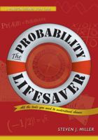 The Probability Lifesaver: All the Tools You Need to Understand Chance 0691149550 Book Cover