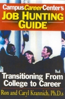 Job Hunting Guide: Transitioning From College to Career 1570231885 Book Cover