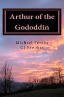 Arthur of the Gododdin 1468014889 Book Cover