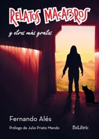 Relatos macabros y otros más gratos 8419269174 Book Cover