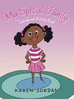 My Special Family: Coloring and Activity Book 166555892X Book Cover