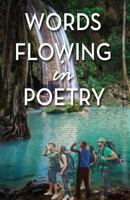 Word Flowing In Poetry 172034843X Book Cover