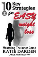 10 Key Strategies for EASY Weight Loss 1481983113 Book Cover