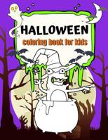 Halloween Coloring Book for Kids: Fun Halloween Coloring Pages 1728708168 Book Cover